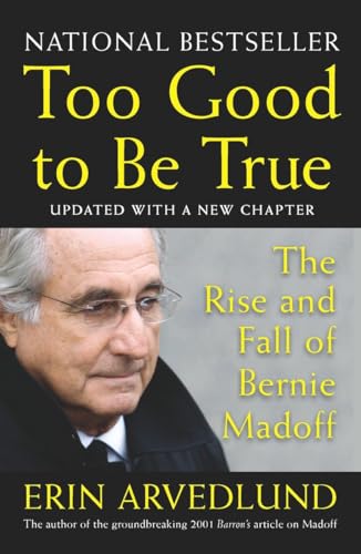 Imagen de archivo de Too Good to Be True: The Rise and Fall of Bernie Madoff a la venta por SecondSale