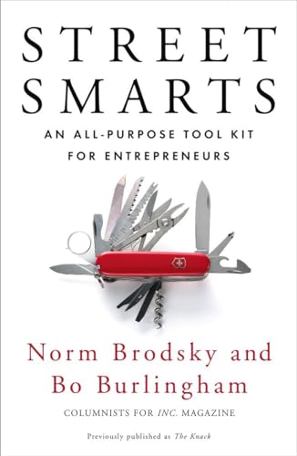 Imagen de archivo de Street Smarts : An All-Purpose Tool Kit for Entrepreneurs a la venta por Better World Books