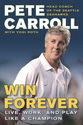 9781591843238: Win Forever: Live, Work, and Play Like a Champion