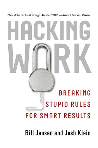 Beispielbild fr Hacking Work : Breaking Stupid Rules for Smart Results zum Verkauf von Better World Books