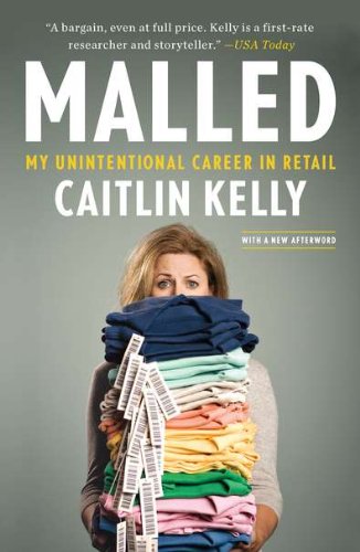Imagen de archivo de Malled: My Unintentional Career in Retail a la venta por Books-FYI, Inc.