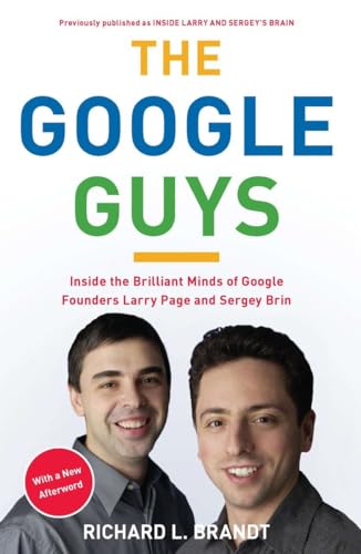 Beispielbild fr The Google Guys: Inside the Brilliant Minds of Google Founders Larry Page and Sergey Brin zum Verkauf von BooksRun