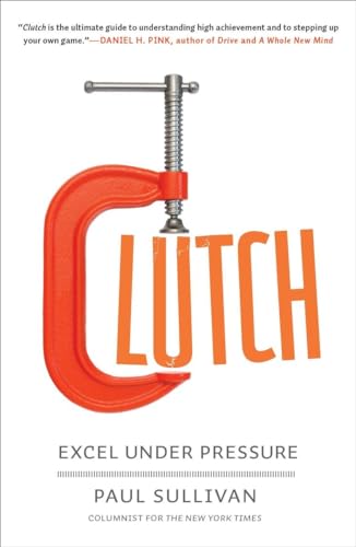 Beispielbild fr Clutch: Excel Under Pressure zum Verkauf von SecondSale