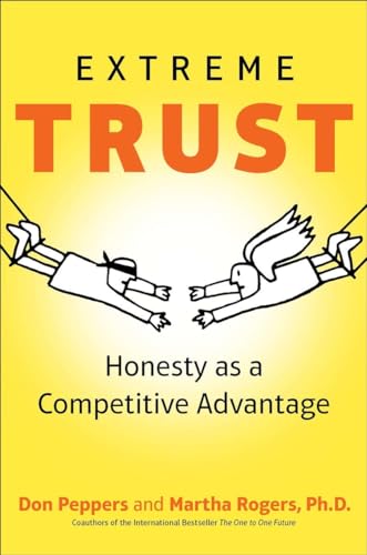 9781591844679: Extreme Trust: Honesty as a Competitive Advantage.