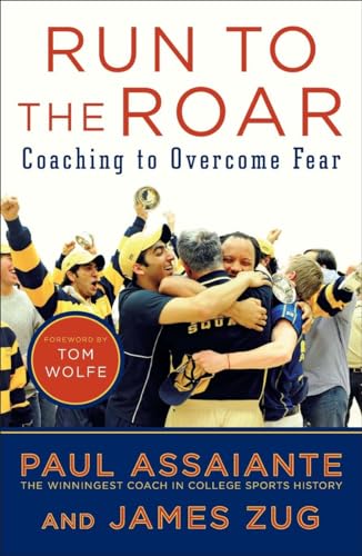 Stock image for Run to the Roar: Coaching to Overcome Fear for sale by SecondSale