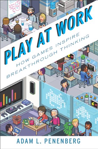 Imagen de archivo de Play at Work: How Games Inspire Breakthrough Thinking a la venta por Once Upon A Time Books