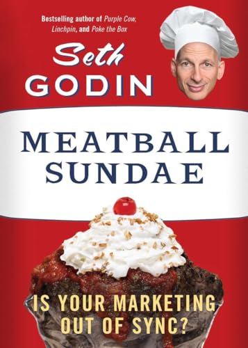 9781591845355: Meatball Sundae: Is Your Marketing out of Sync?