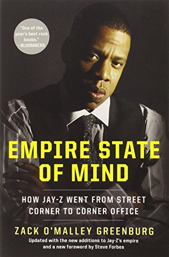 9781591845409: Empire State of Mind: How Jay-Z Went from Street Corner to Corner Office