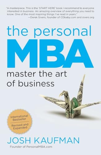 Imagen de archivo de The Personal MBA: Master the Art of Business a la venta por ZBK Books