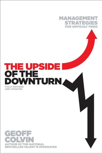 Imagen de archivo de The Upside of the Downturn: Management Strategies for Difficult Times a la venta por The Book Cellar, LLC