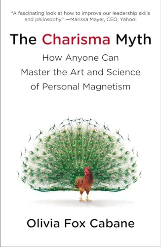 Beispielbild fr The Charisma Myth: How Anyone Can Master the Art and Science of Personal Magnetism zum Verkauf von Wonder Book