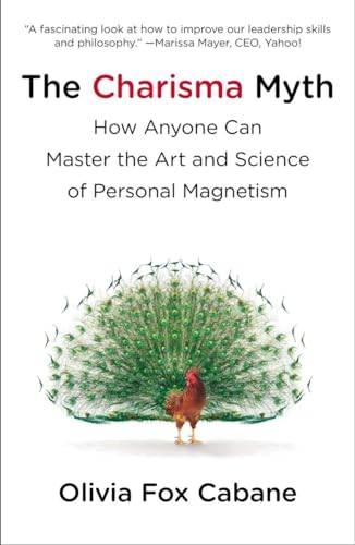 9781591845942: The Charisma Myth: How Anyone Can Master the Art and Science of Personal Magnetism