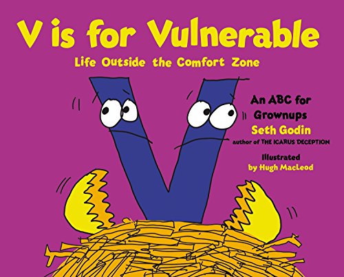 9781591846109: V is for Vulnerable: Life Outside the Comfort Zone: An ABC for Grownups
