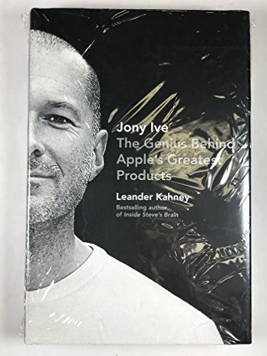 9781591846178: Jony Ive: The Genius Behind Apple's Greatest Products