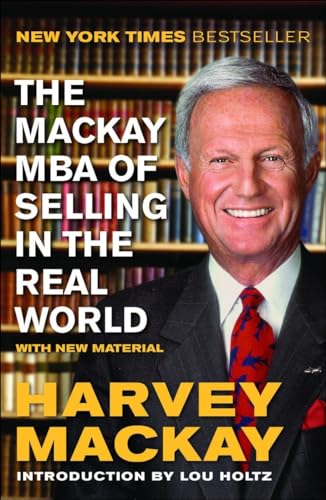 Beispielbild fr The Mackay MBA of Selling in the Real World zum Verkauf von Gulf Coast Books