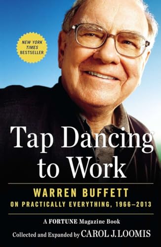 9781591846802: Tap Dancing to Work: Warren Buffett on Practically Everything, 1966-2013