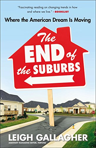 9781591846970: The End of the Suburbs: Where the American Dream Is Moving