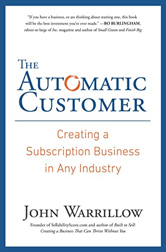 Imagen de archivo de The Automatic Customer: Creating a Subscription Business in Any Industry a la venta por ZBK Books