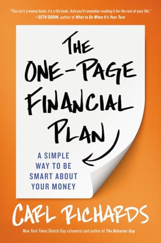 Beispielbild fr The One-Page Financial Plan : A Simple Way to Be Smart about Your Money zum Verkauf von Better World Books