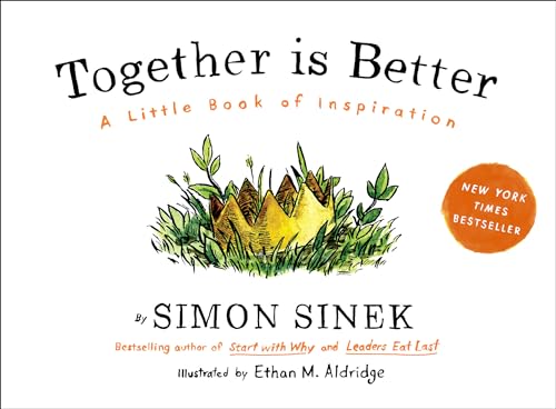 Beispielbild fr Together Is Better: A Little Book of Inspiration zum Verkauf von ZBK Books