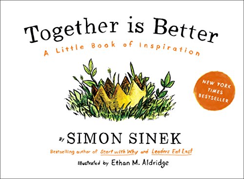 Imagen de archivo de Together Is Better: A Little Book of Inspiration a la venta por Dream Books Co.