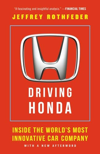 9781591847977: Driving Honda: Inside the World's Most Innovative Car Company