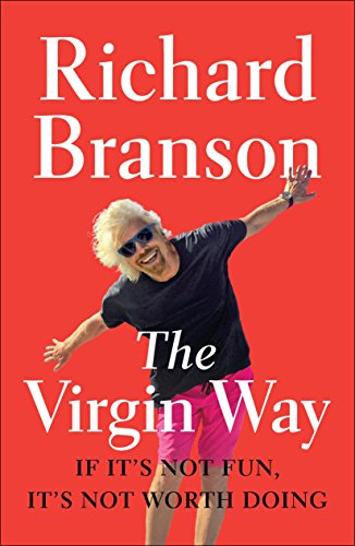 9781591847984: The Virgin Way: If It's Not Fun, It's Not Worth Doing