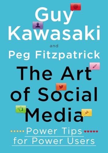 Beispielbild fr The Art of Social Media: Power Tips for Power Users zum Verkauf von Wonder Book