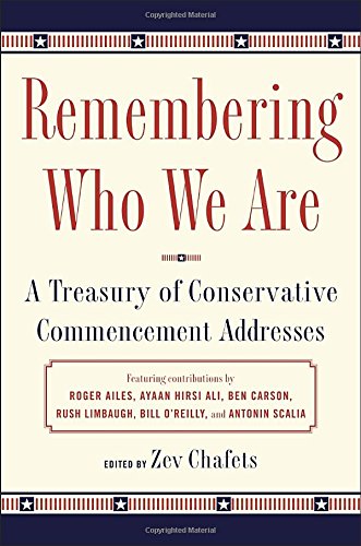 Imagen de archivo de Remembering Who We Are: A Treasury of Conservative Commencement Addresses a la venta por Wonder Book