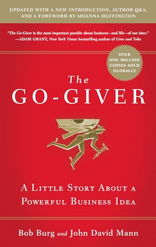 9781591848288: The Go-Giver, Expanded Edition: A Little Story About a Powerful Business Idea (Go-Giver, Book 1