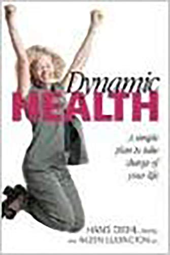 Dynamic Health: A simple plan to take charge of your life (9781591852315) by Diehl, Hans