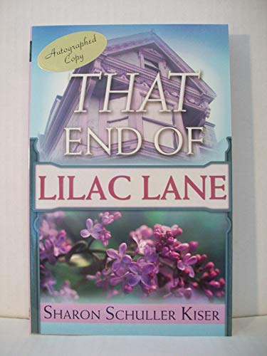 Beispielbild fr That End Of Lilac Lane: A Novel zum Verkauf von Books of the Smoky Mountains