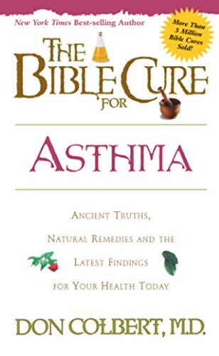 The Bible Cure for Asthma (New Bible Cure (Siloam))