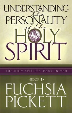9781591852834: Understanding the Personality of the Holy Spirit: 1