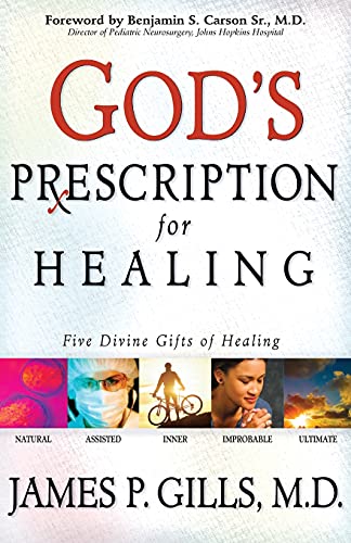 9781591852865: God's Prescription for Healing: Five Divine Gifts of Healing