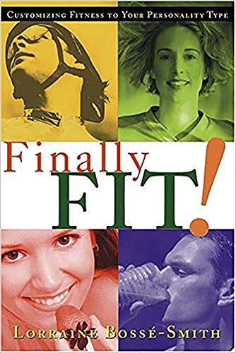 Imagen de archivo de Finally Fit: Customizing fitness to your personality type a la venta por Wonder Book