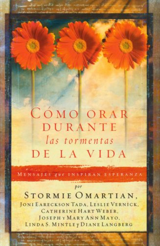 Imagen de archivo de Como Orar Durante: las tormental De La Vida (Spanish Edition) a la venta por SecondSale