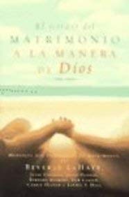 El Gozo Del Matrimonio A La Manera (Spanish Edition) (9781591854289) by Lahaye, Beverly