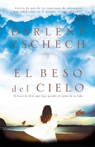Beispielbild fr El Beso Del Cielo (Spanish Edition) zum Verkauf von Ergodebooks