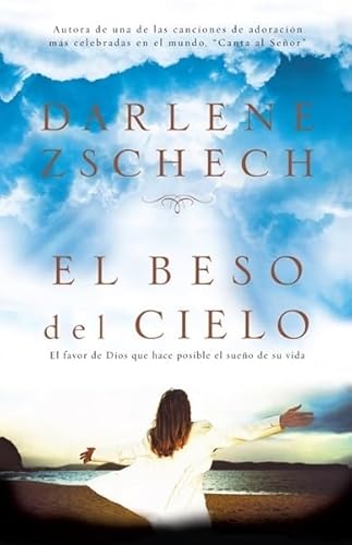 Stock image for El Beso Del Cielo (Spanish Edition) for sale by Ergodebooks