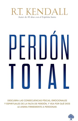 9781591854791: Perdn Total: Cuando Todo En Tu Interior Quiere Guardar Rencor, Sealar Con Un Dedo Acusador Y Recordar El Dolor, Dios Quiere Que Ha: Cuando Todo En ... Quiere Que Hagas a Un Lado Todas Esas Cosas