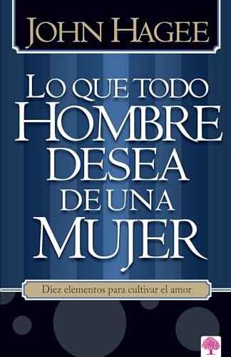 Stock image for Lo Que Todo Hombre Mujer Desea . (Spanish Edition) for sale by Hawking Books
