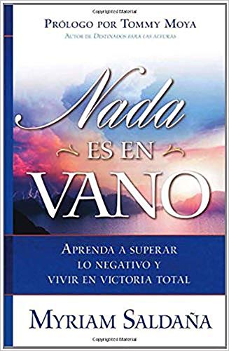 Stock image for Nada Es En Vano (Spanish Edition) for sale by BooksRun