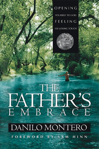 Beispielbild fr FATHERS EMBRACE THE: Opening Yourself to God, Feeling His Loving Touch zum Verkauf von WorldofBooks