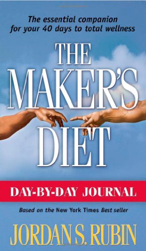 Beispielbild fr Day By Day Journal For Makers Diet: The essential companion for your 40 days to total wellness zum Verkauf von SecondSale