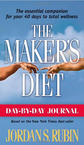 Imagen de archivo de Day By Day Journal For Makers Diet: The essential companion for your 40 days to total wellness a la venta por SecondSale