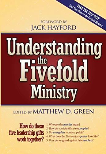 Beispielbild fr Understanding The Fivefold Ministry: How do these five leadership gifts work together zum Verkauf von SecondSale