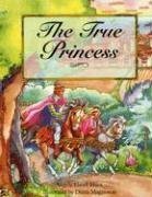 Beispielbild fr The True Princess zum Verkauf von Half Price Books Inc.