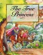 Stock image for The True Princess for sale by Half Price Books Inc.