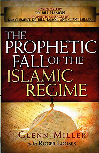 Stock image for The Prophetic Fall of the Islamic Regime for sale by Better World Books: West